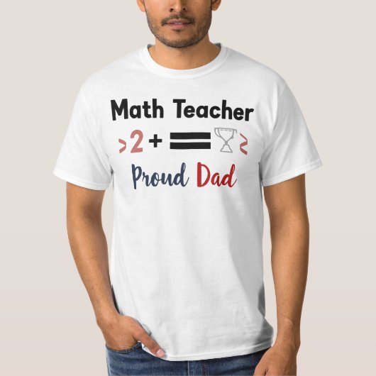 T-shirt Proud Dad of a Math Professor (Devant)