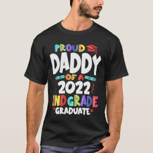 T-shirt Proud Daddy d'un diplômé de 2e année 2022