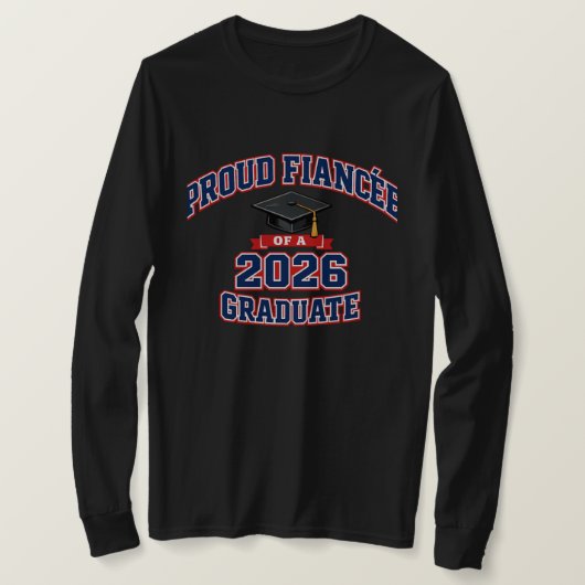 T-shirt Proud Fiancee of a 2026 Graduation | Varsity (Design devant)