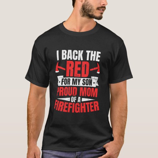 T-shirt Proud Firefighter Mom Back The Red (Devant)
