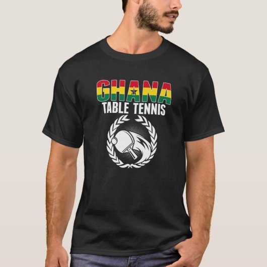 T-shirt Proud Ghana Table Tennis  Ghanian Ping Pong Suppor (Devant)