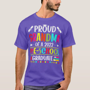 T-shirt Proud Grandma of a Class of 2022 PreSchool Graduat