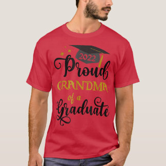 T-shirt Proud Grandma Of A Graduate 2022 Funny Graduation 