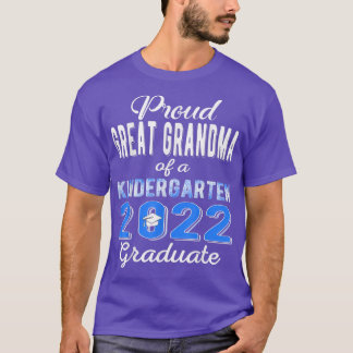 T-shirt Proud Great Grandma of Kindergarten Graduate 2022 