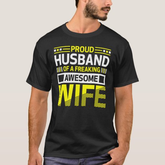 T-shirt Proud Husband of a Freaking Awesome Wife Belief (Devant)