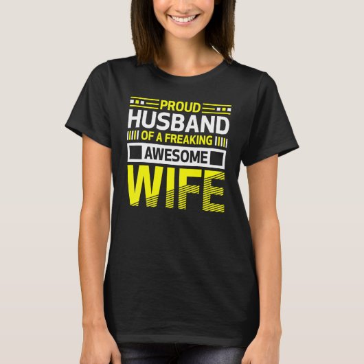 T-shirt Proud Husband of a Freaking Awesome Wife Belief (Devant)