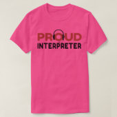 T-shirt Proud Interprète (Design devant)