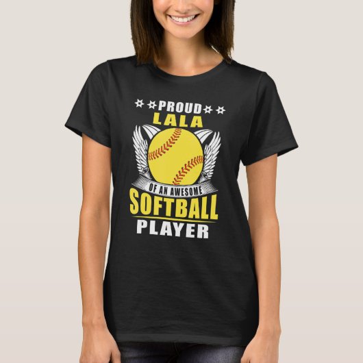 T-shirt Proud Lala Of An Awesome Softball Player Softball (Devant)