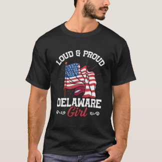 T-shirt Proud Loud Delaware