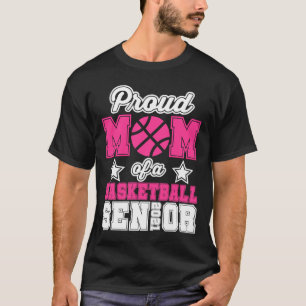 T-shirt Proud Mama Of A Basketball Senior High School Coll