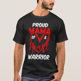 T-shirt Proud Mama of a Heart Warrior CHD Awareness