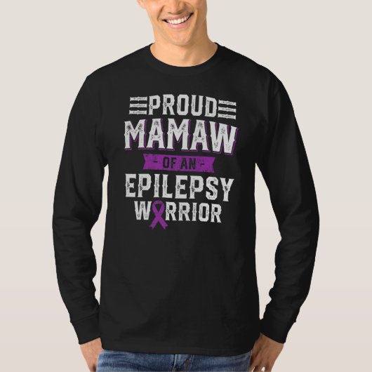 T-shirt Proud Mamaw Of An Epilepsy Warrior Awareness Month (Devant)