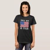T-shirt Proud New US Citizen Citizenship New USA Citizen 1 (Devant entier)
