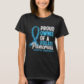 T-shirt Proud Owner Of A Useless Pancreas T1d (Devant)