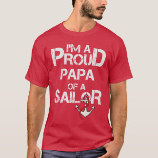 T-shirt Proud Papa of a Sailor retro friends boy