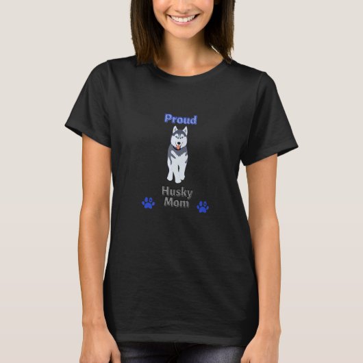 T-shirt Proud Siberian Husky dog mom sledding winter vocal (Devant)