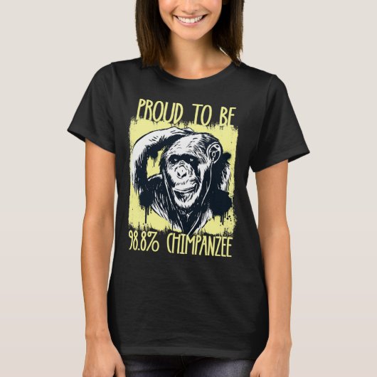 T-shirt Proud To Be 988 Chimpanzee 2 (Devant)