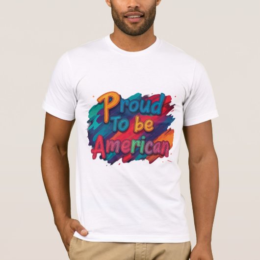 T-shirt Proud to be American (Devant)