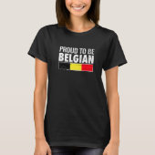 T-shirt Proud to Be Belgian Belgium Flag (Devant)