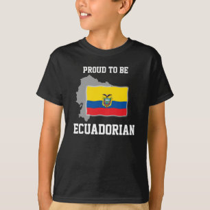 T-shirt Proud to be Ecuadorian