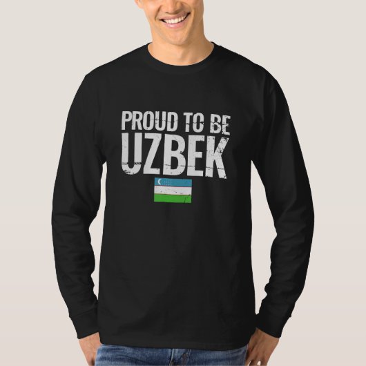 T-shirt Proud To Be Uzbek Uzbekistan Flag (Devant)