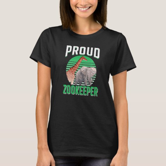 T-shirt Proud Zookeeper Zoo Keeper Keeping Job Zookeepping (Devant)