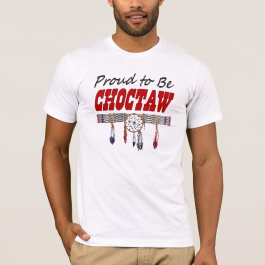 T-shirt ProudToBeChoctaw (Devant)