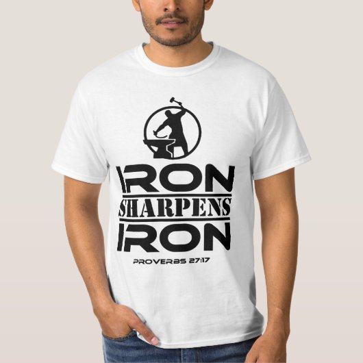 T-shirt Proverbes 27:17 Iron aiguise le fer, (Devant)