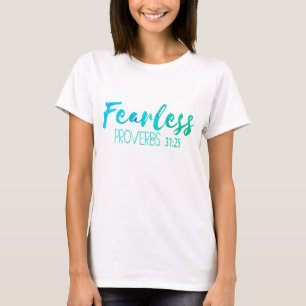T-shirt Proverbes 31:25 (SANS PEUR)