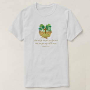 T-shirt « Proverbes 4:26 : Prends garde au chemin