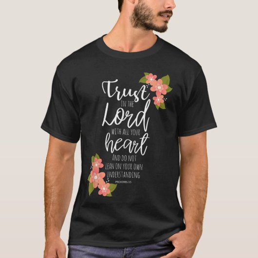 T-shirt Proverbs 35, Trust in the Lord, Scripture Christia (Devant)