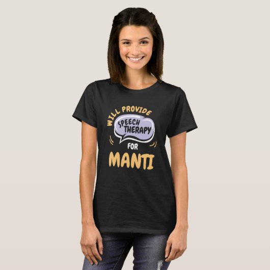 T-shirt Provide Speech Therapy for Manti  Speech Pathologi (Devant entier)