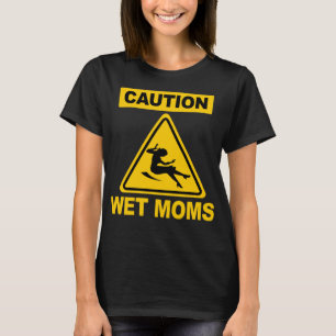 T-shirt Prudence Wet Science Geek Funny Moms