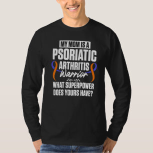 T-shirt PSA Psoriatic Arthrite Maman Guerrier Sensibilisat