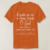 T-shirt Psalm 5110 Create in Me a Clean Heart Christian  (Design devant)
