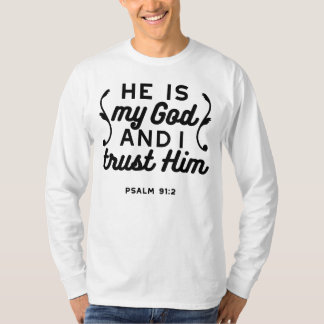 T-shirt Psalm 91:2 – Trust in God Christian Bible Verse