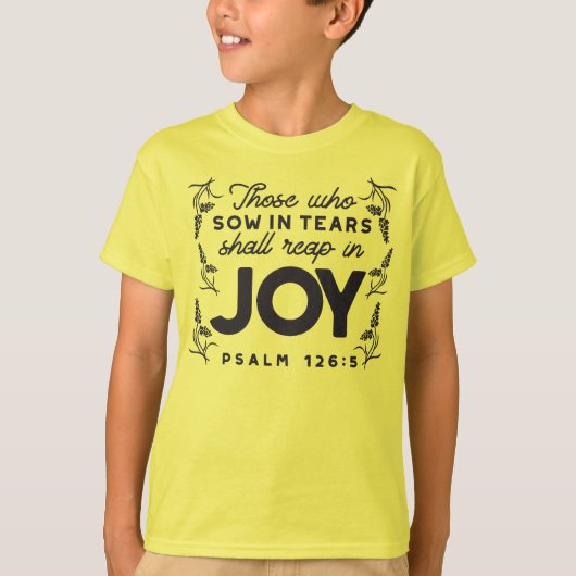 T-shirt Psaume 126:5 Typographie des Écritures – Moisson d (Devant)