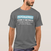 T-shirt Psychiatre Professionnel Drôle Problème (Devant)