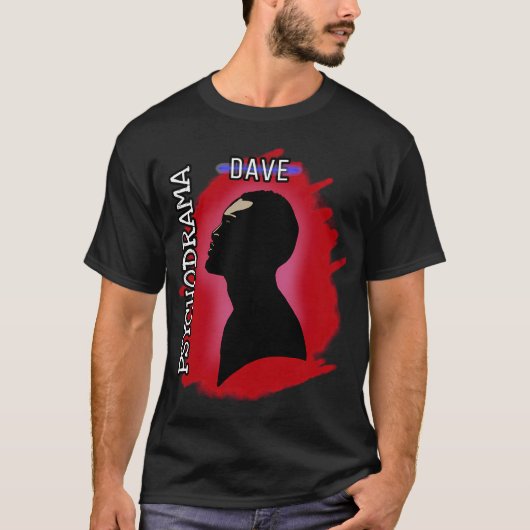 T-shirt psychodrame de Dave (Devant)