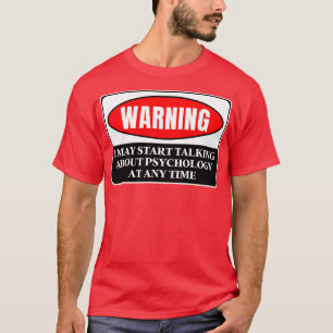 T-shirt Psychologie d'avertissement 2