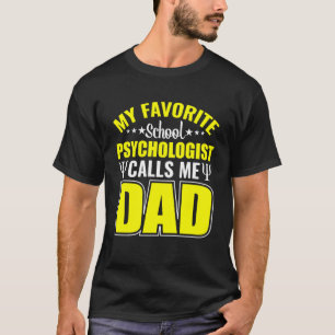 T-shirt Psychologie de l'école Psychologie de mon père