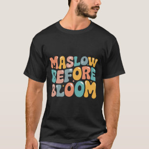 T-shirt Psychologue Maslow Avant Bloom Sped Enseignant Clr