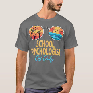 T-shirt Psychologue scolaire Lunettes de soleil hors servi