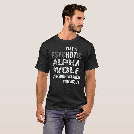 T-shirt PsycHOTic Alpha Wolf (Devant entier)