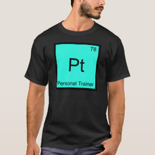 T-shirt Pt - Chemise Symbole Élément Chimique Entraîneur P