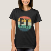 T-shirt Pt Squad Retro Physical Therapy (Devant)