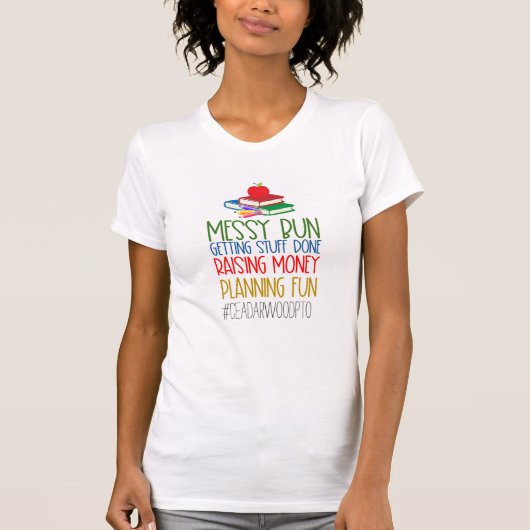 T-shirt PTO/PTA Messy Bun (Devant)
