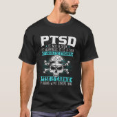 T-shirt Ptsd Est Gagné En Faisant Ce Que Les Autres Craint (Devant)