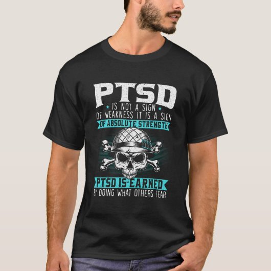 T-shirt Ptsd Est Gagné En Faisant Ce Que Les Autres Craint (Devant)