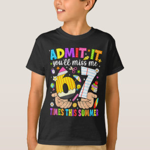 T-shirt Pub Vous Manquerez 67 Fois Cet Été Dernier Jour En